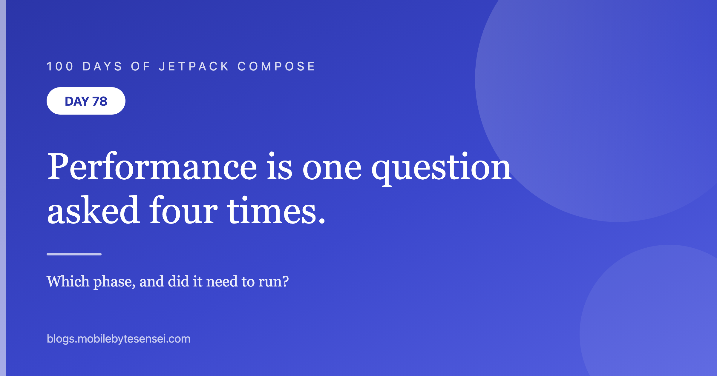 Day 78 — Compose performance is one question asked in four places